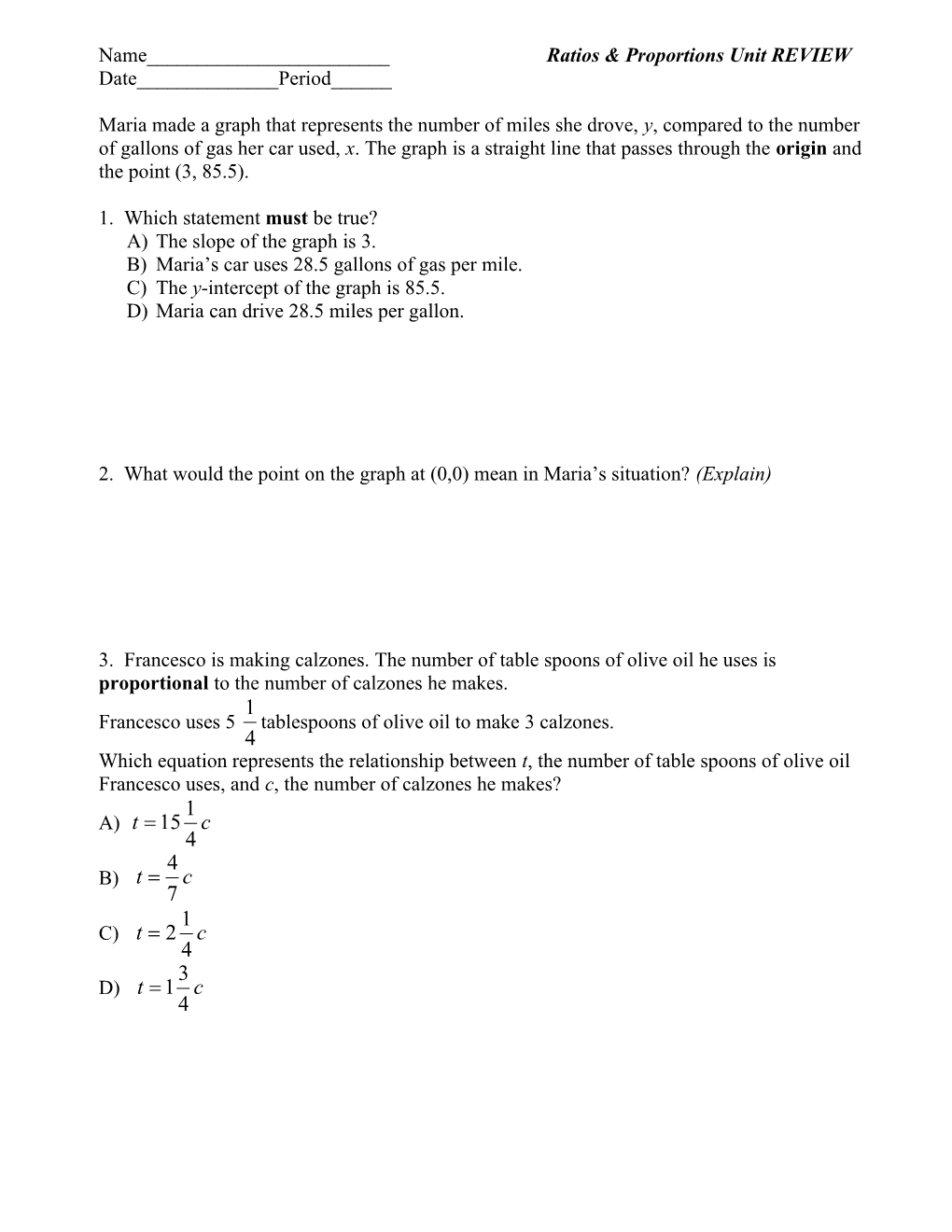 Name______ Ratios & Proportions Unit REVIEW