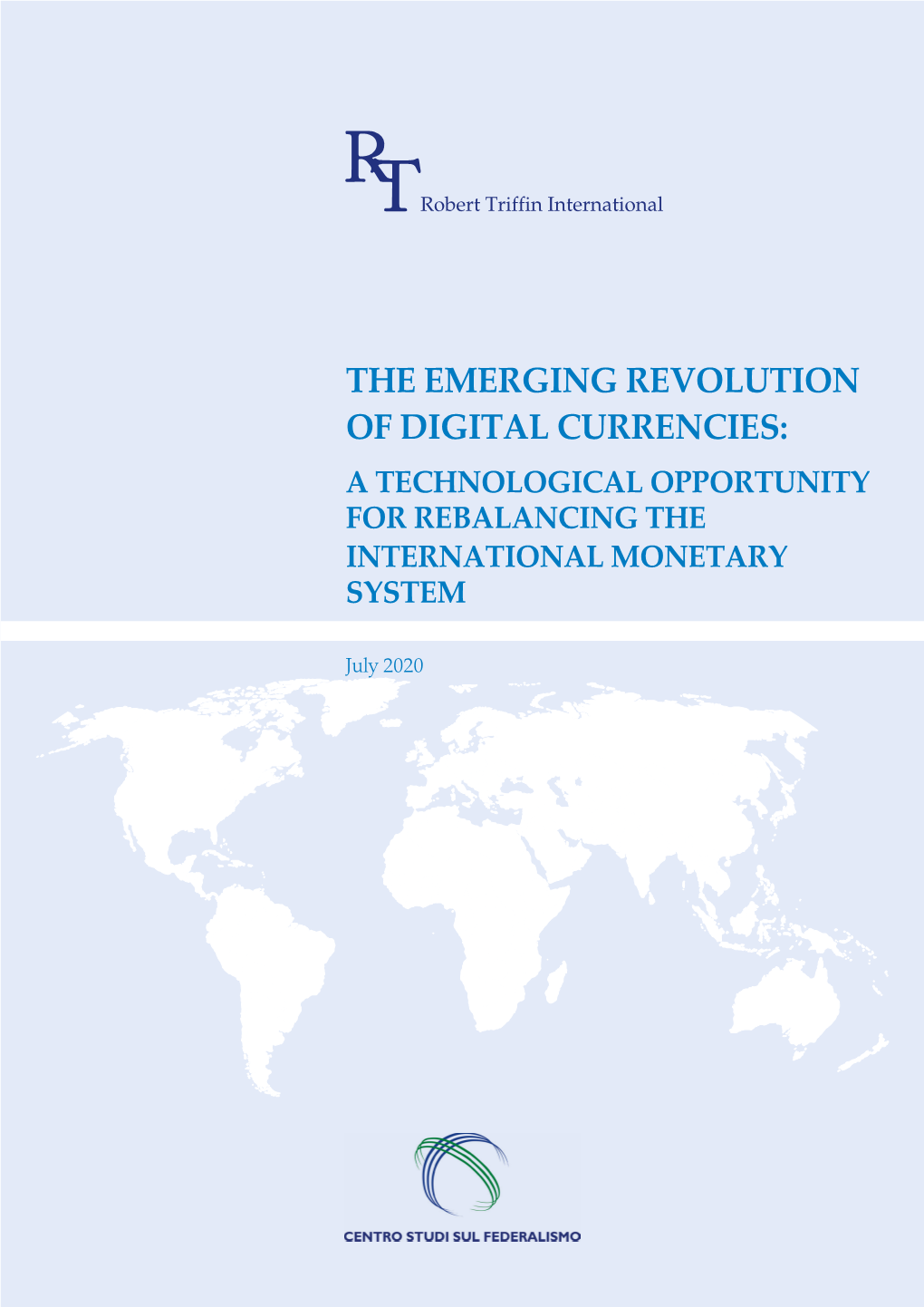 The Emerging Revolution of Digital Currencies: a Technological Opportunity for Rebalancing the International Monetary System