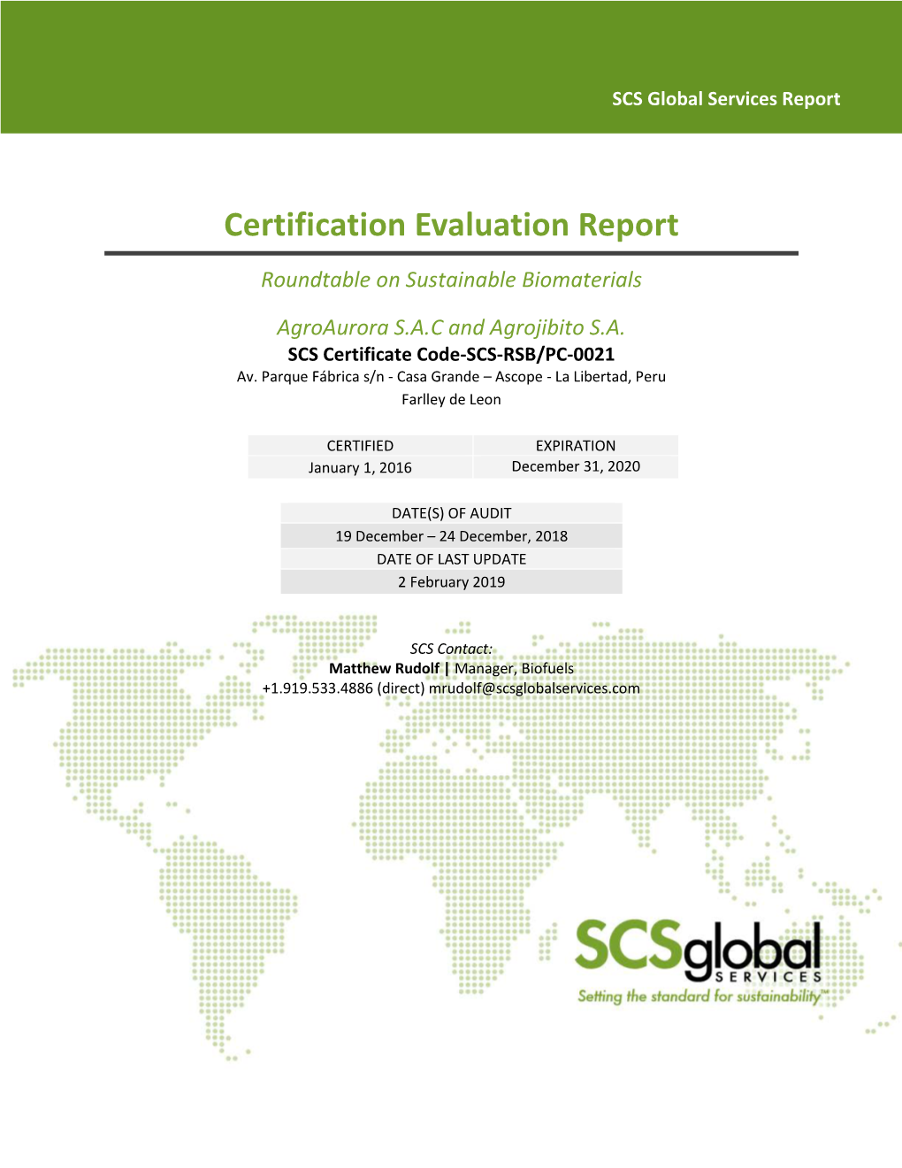 Certification Evaluation Report Roundtable on Sustainable Biomaterials