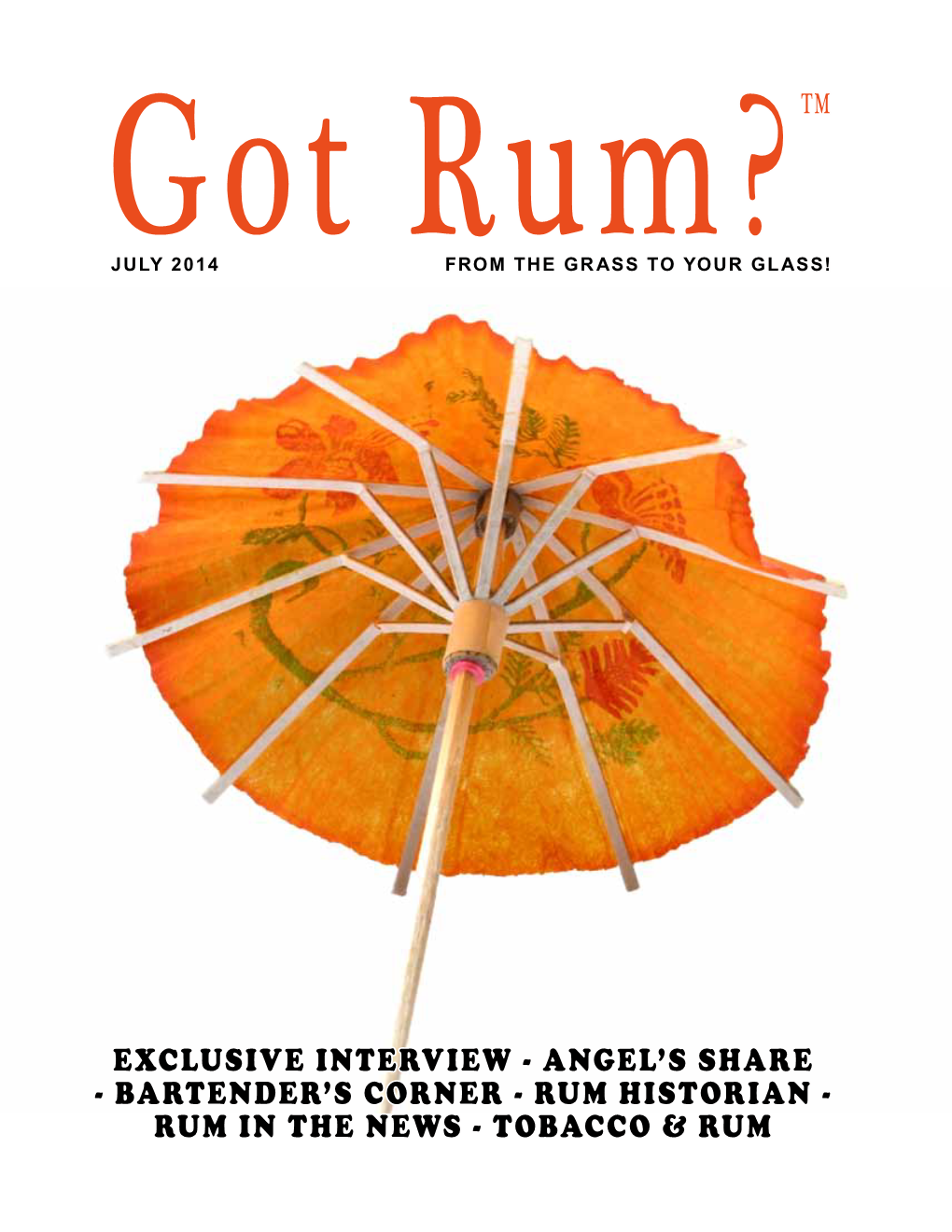 EXCLUSIVE INTERVIEW - Angel’S Share - Bartender’S Corner - RUM HISTORIAN - RUM in the NEWS - Tobacco & Rum 6