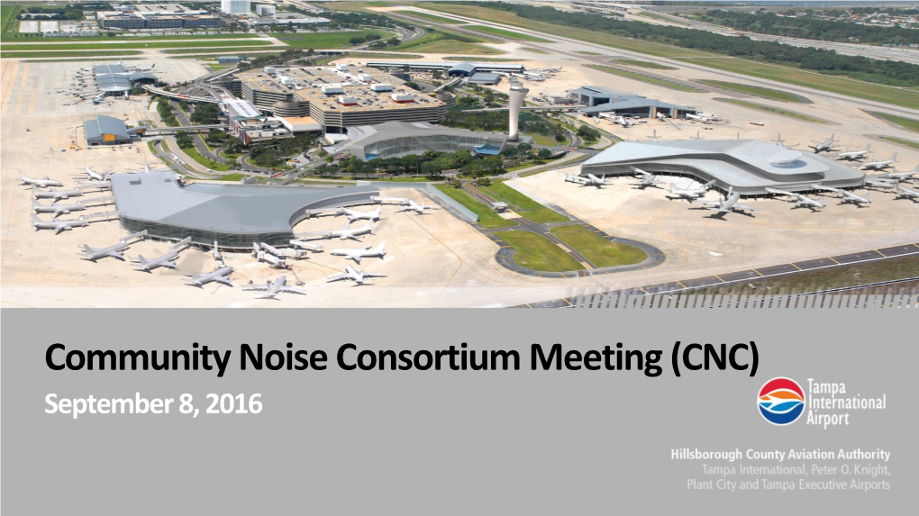 Community Noise Consortium Meeting (CNC) September 8, 2016