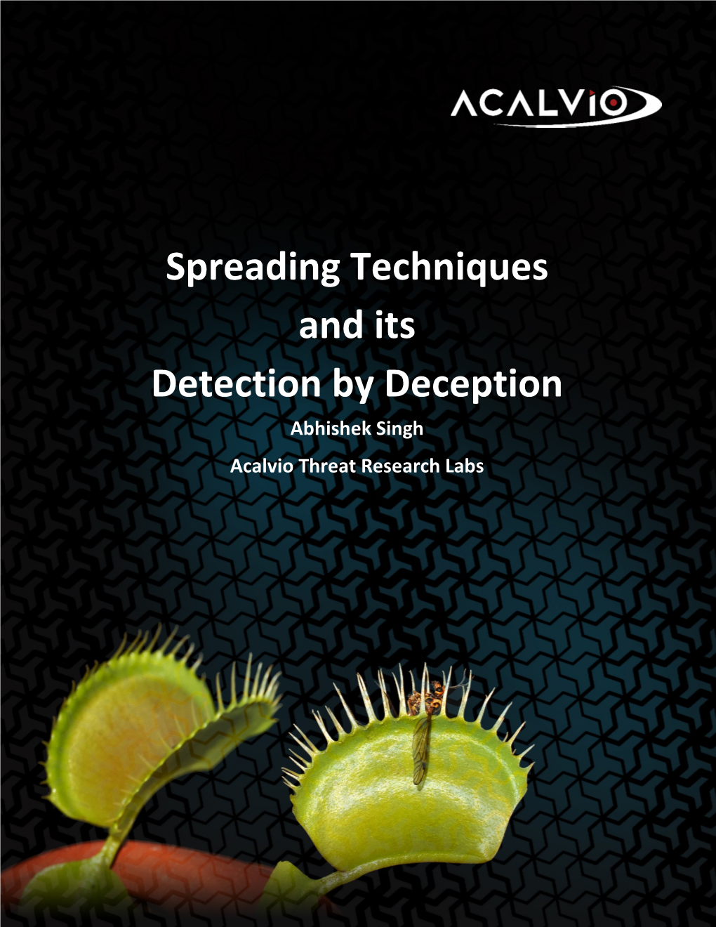 Spreading Techniques and Deception-Based Detection