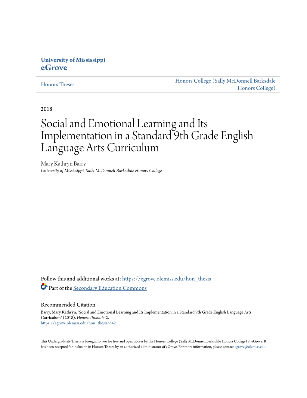 Social and Emotional Learning and Its Implementation in a Standard 9Th Grade English Language Arts Curriculum Mary Kathryn Barry University of Mississippi