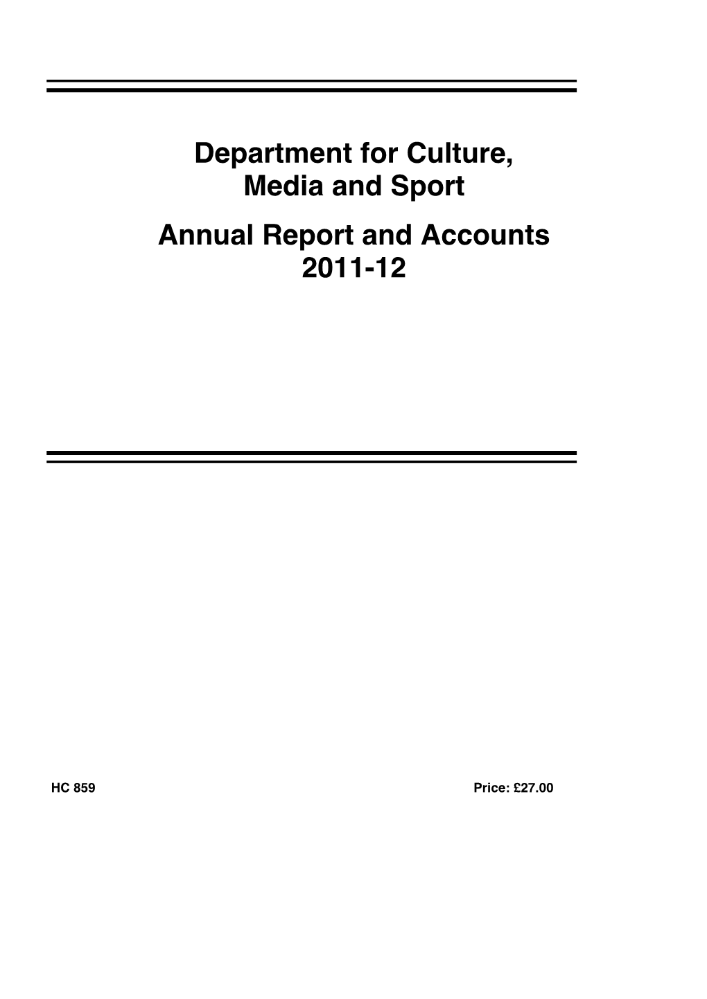 Department for Culture, Media and Sport Annual Report and Accounts