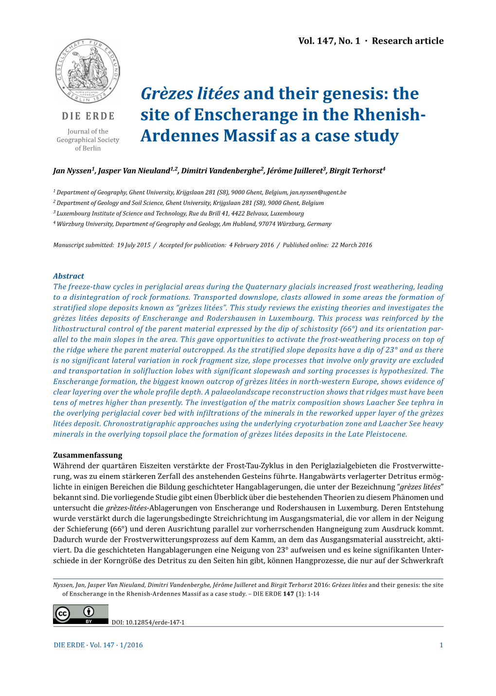 Grèzes Litées and Their Genesis: the DIE ERDE Site of Enscherange in the Rhenish- Journal of the Geographical Society Ardennes Massif As a Case Study of Berlin