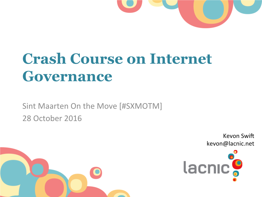 Crash Course on Internet Governance