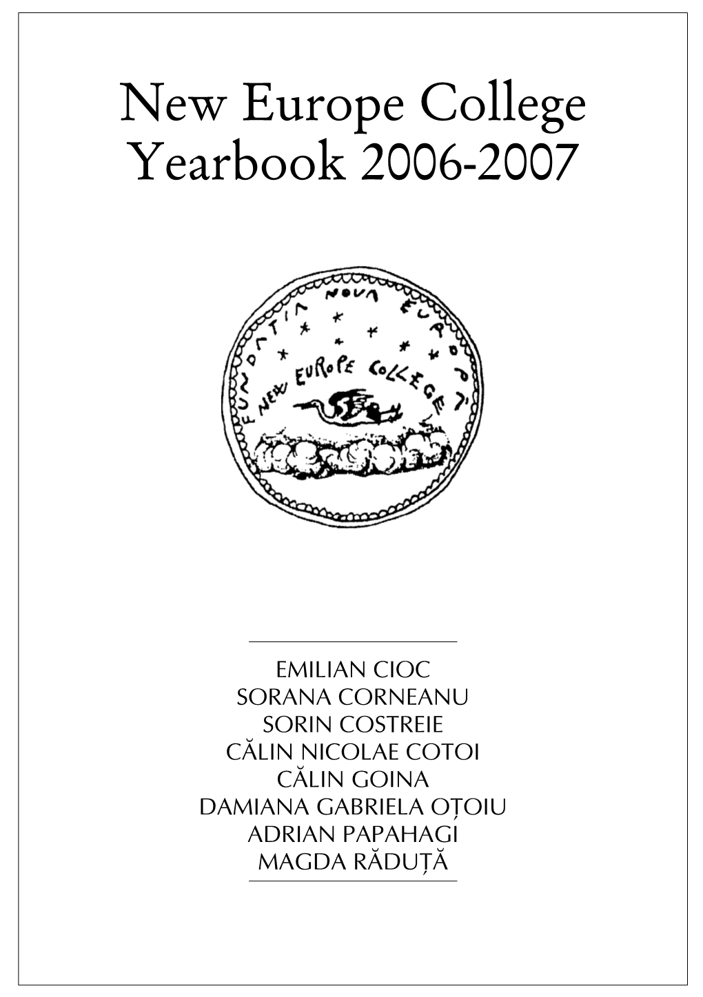 New Europe College Yearbook 2006-2007