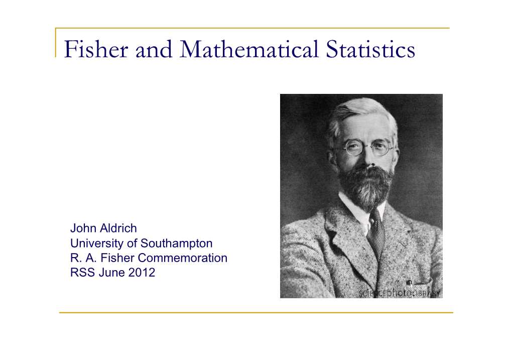Fisher and Mathematical Statistics