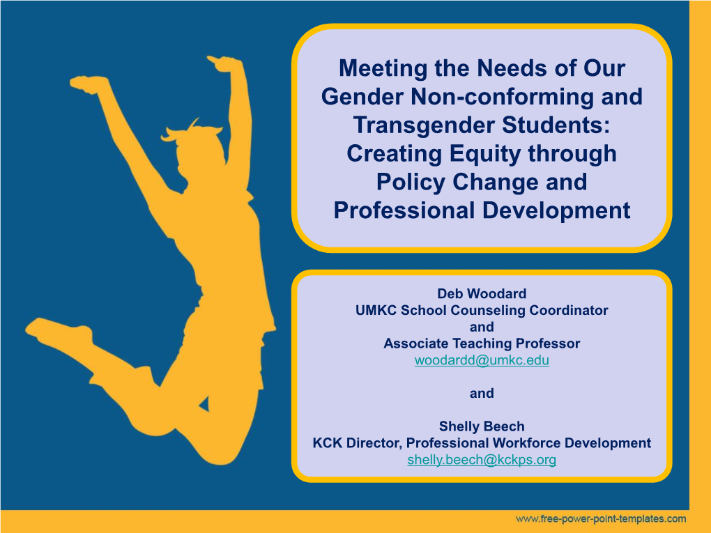 Gender Non-Conforming and Transgender Equity