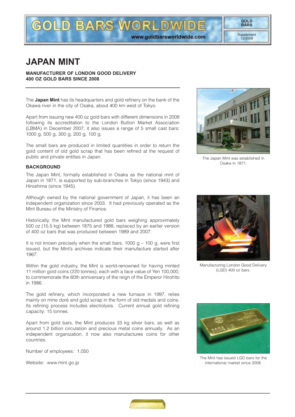 Japan Mint Manufacturer of London Good Delivery 400 Oz Gold Bars Since 2008
