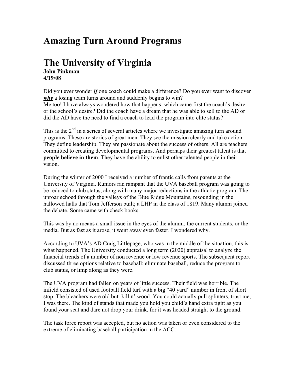 Amazing Turn Around Programs the University of Virginia