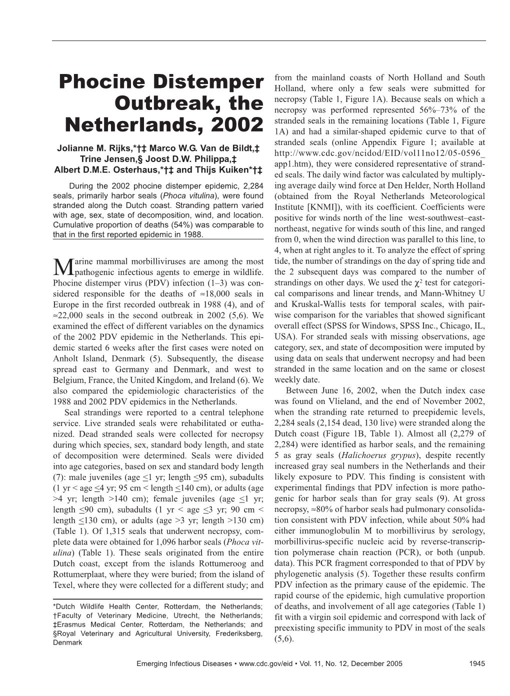 Phocine Distemper Outbreak, the Netherlands, 2002