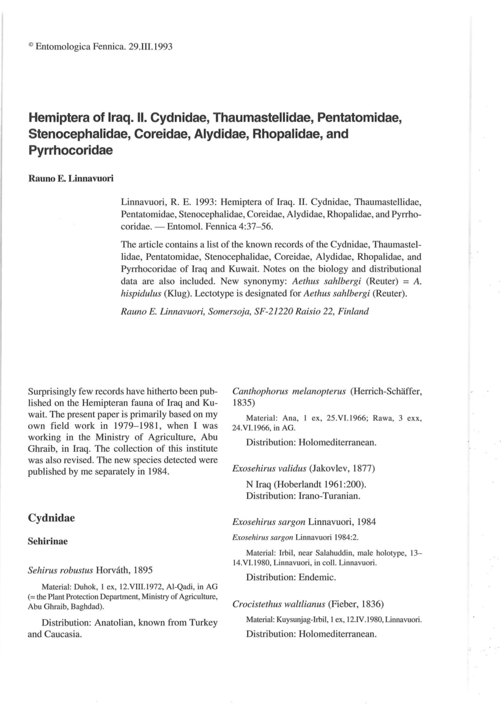 Hemiptera of Iraq. II. Cydnidae, Thaumastellidae, Pentatomidae, Stenocephalidae, Coreidae, Alydidae, Rhopalidae, and Pyrrhocoridae