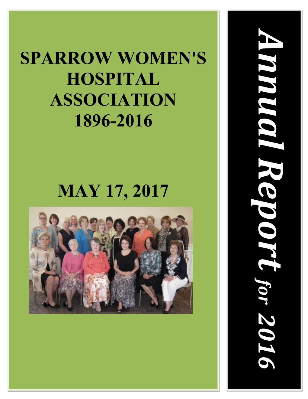 Sparrow Women's Hospital Association 1896-2016 May 17, 2017