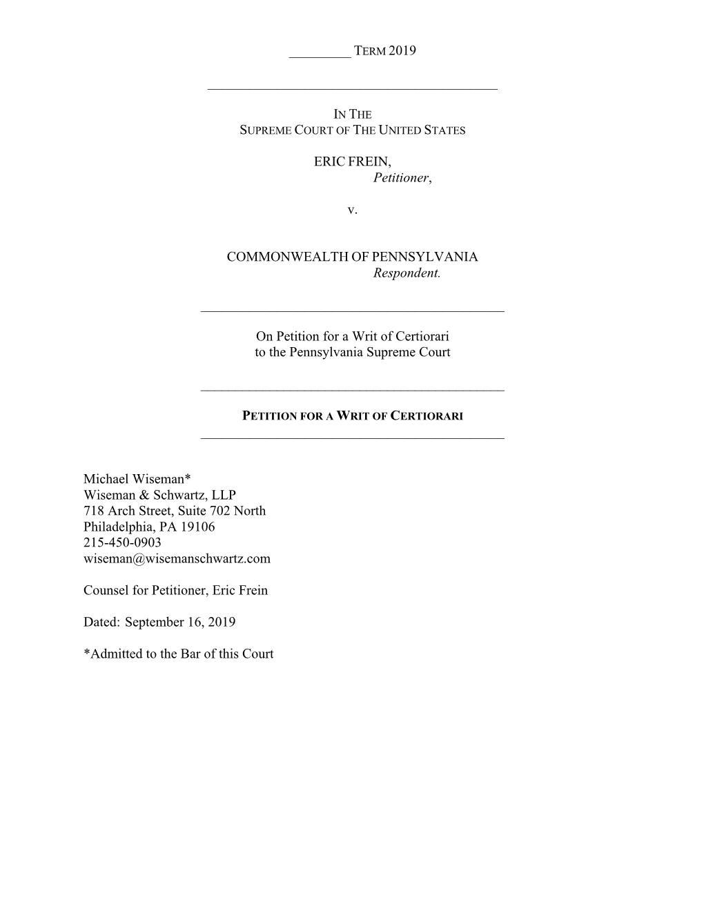 ERIC FREIN, Petitioner, V. COMMONWEALTH OF