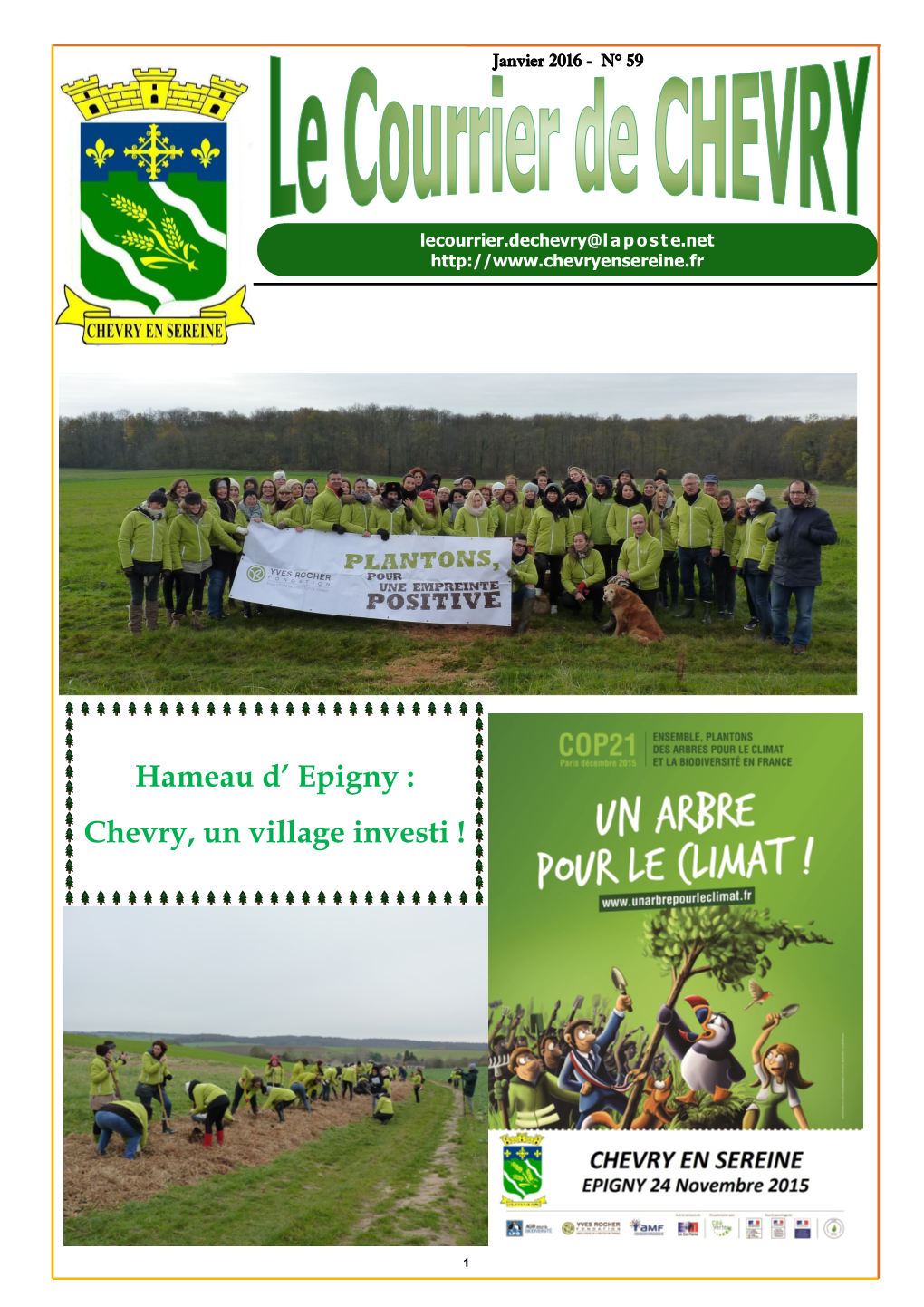 Hameau D' Epigny : Chevry, Un Village Investi !