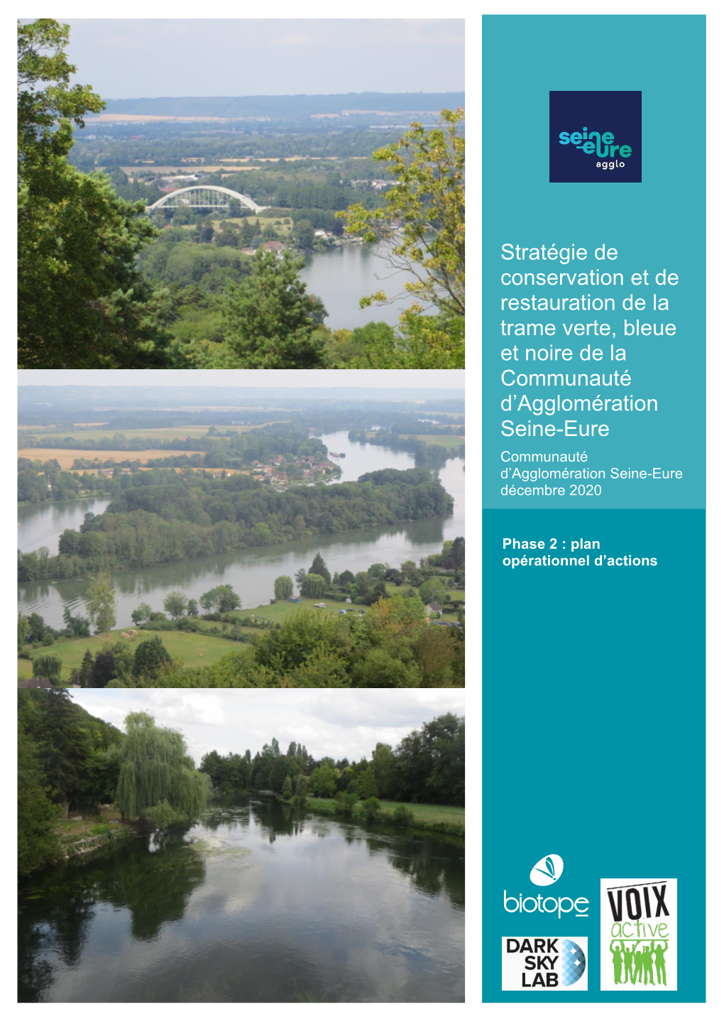 Stratégie De Conservation Et De Restauration De La Trame Verte, Bleue Et Noire De La Communauté D'agglomération Seine-Eure