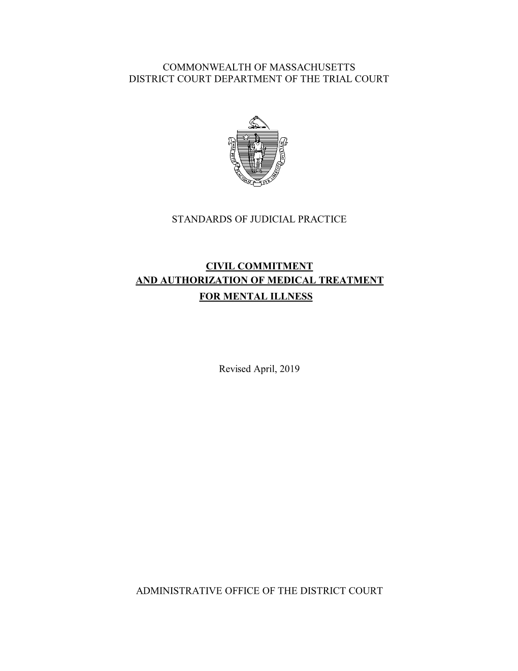 District Court Standards of Judicial Practice: Civil Commitment And