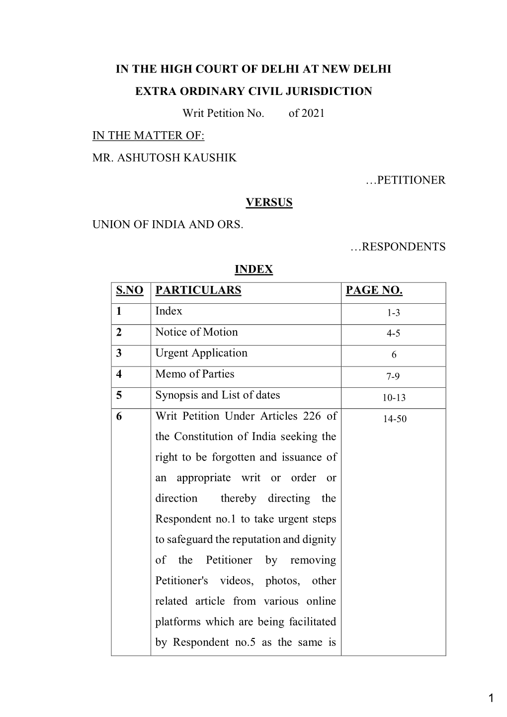 IN the HIGH COURT of DELHI at NEW DELHI EXTRA ORDINARY CIVIL JURISDICTION Writ Petition No