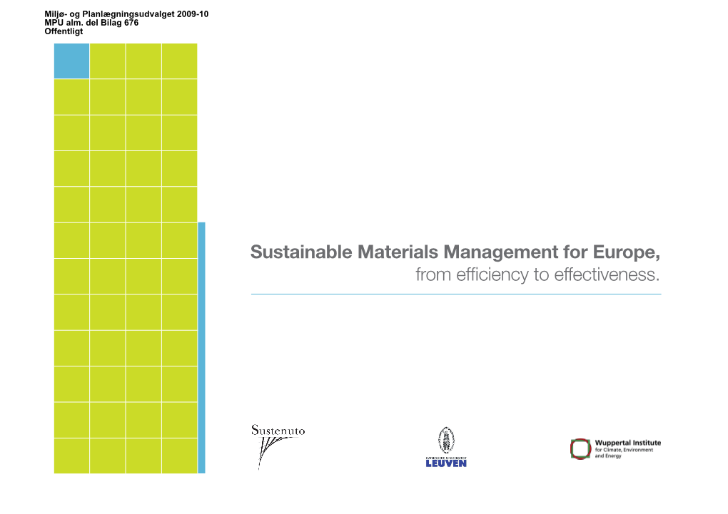 Sustainable Materials Management for Europe, from Efficiency to Effectiveness