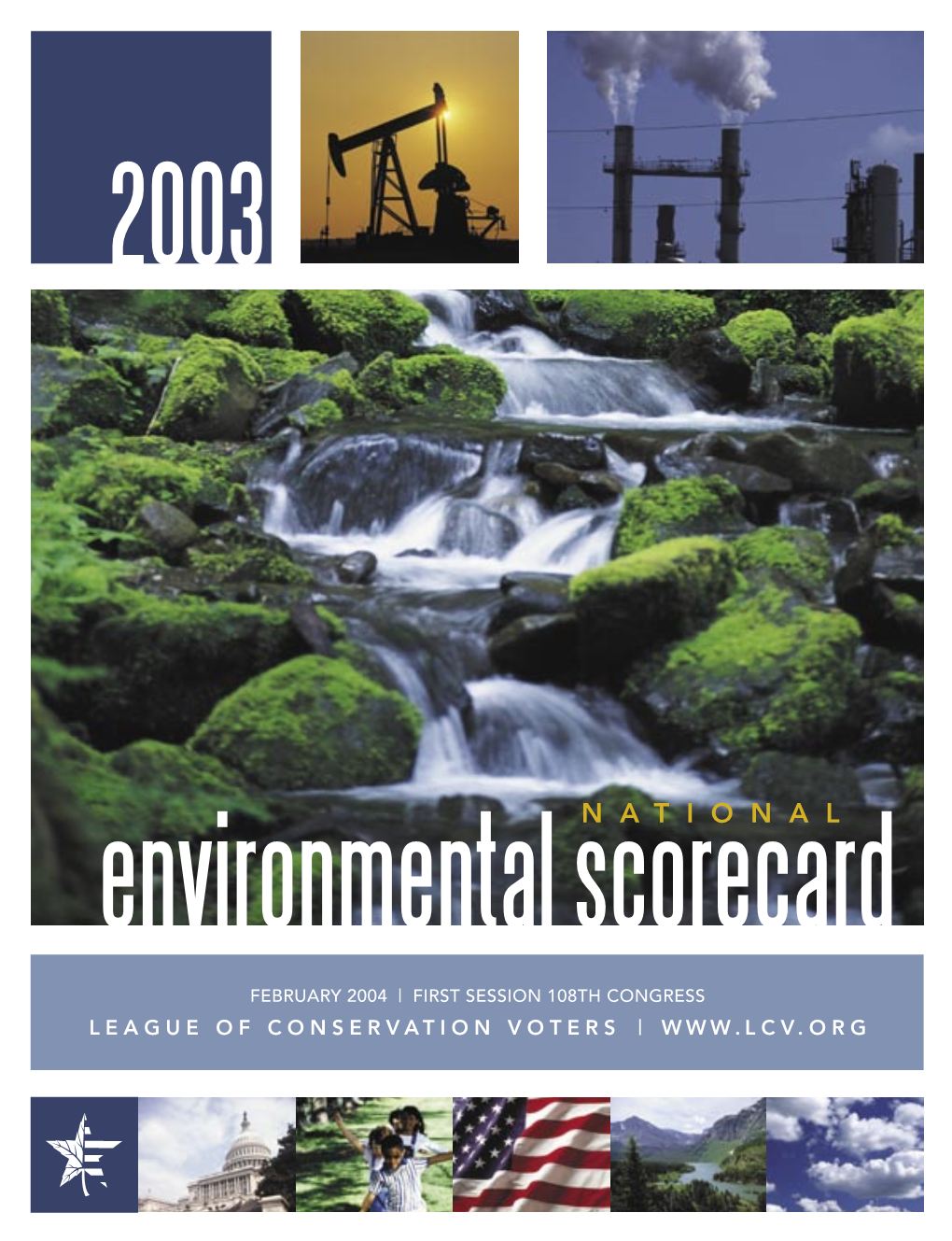 2003 National Environmental Scorecard Is a Reﬂec- Resent