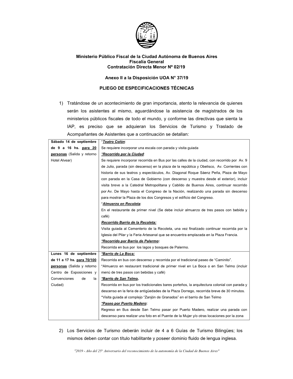 Ministerio Público Fiscal De La Ciudad Autónoma De Buenos Aires Fiscalía General Contratación Directa Menor Nº 02/19