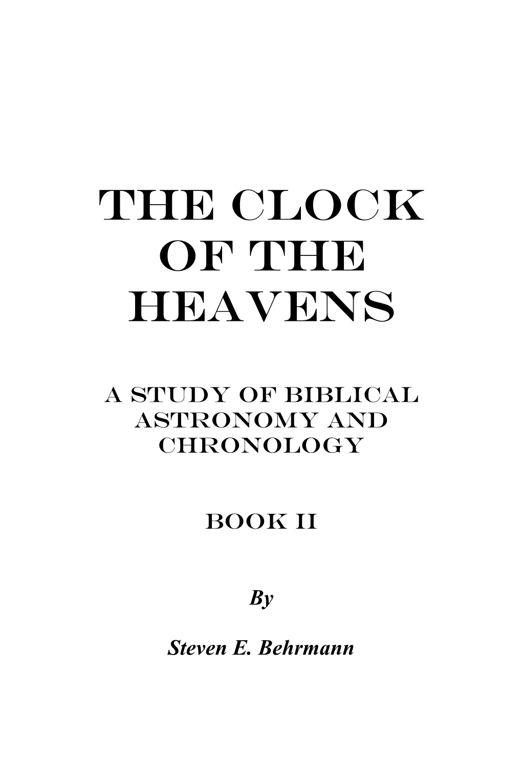 The Clock of the Heavens