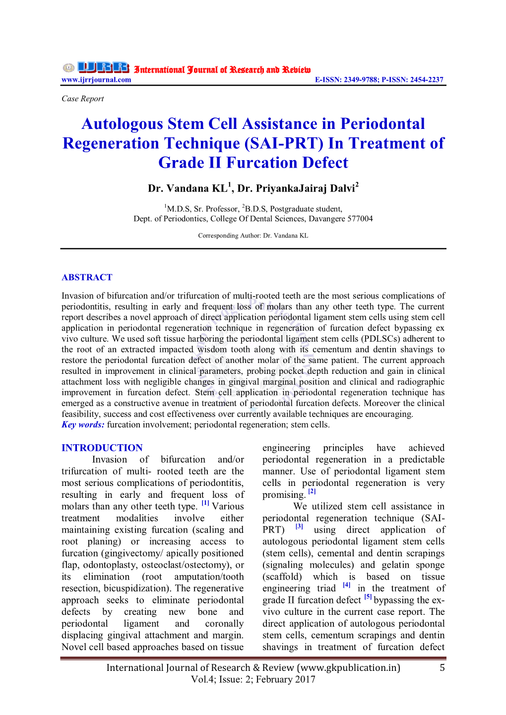 Autologous Stem Cell Assistance in Periodontal Regeneration Technique (SAI-PRT) in Treatment of Grade II Furcation Defect