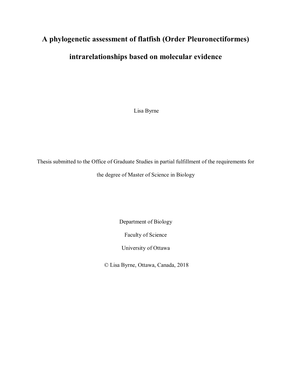 A Phylogenetic Assessment of Flatfish (Order Pleuronectiformes)