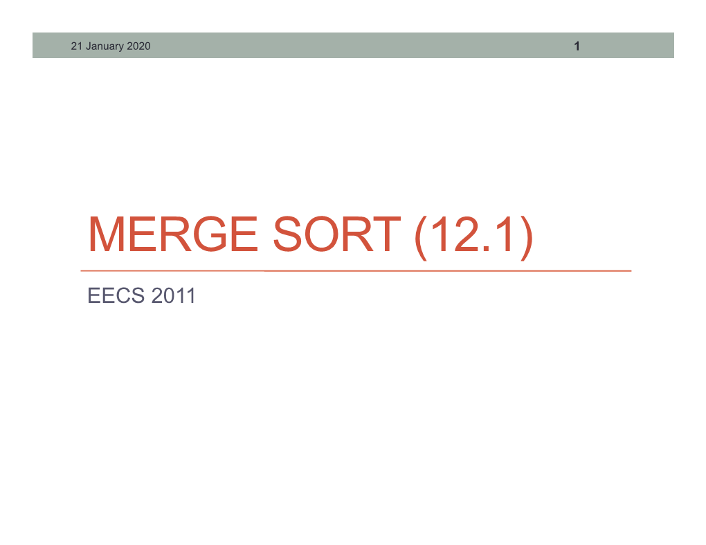 Merge Sort (12.1)