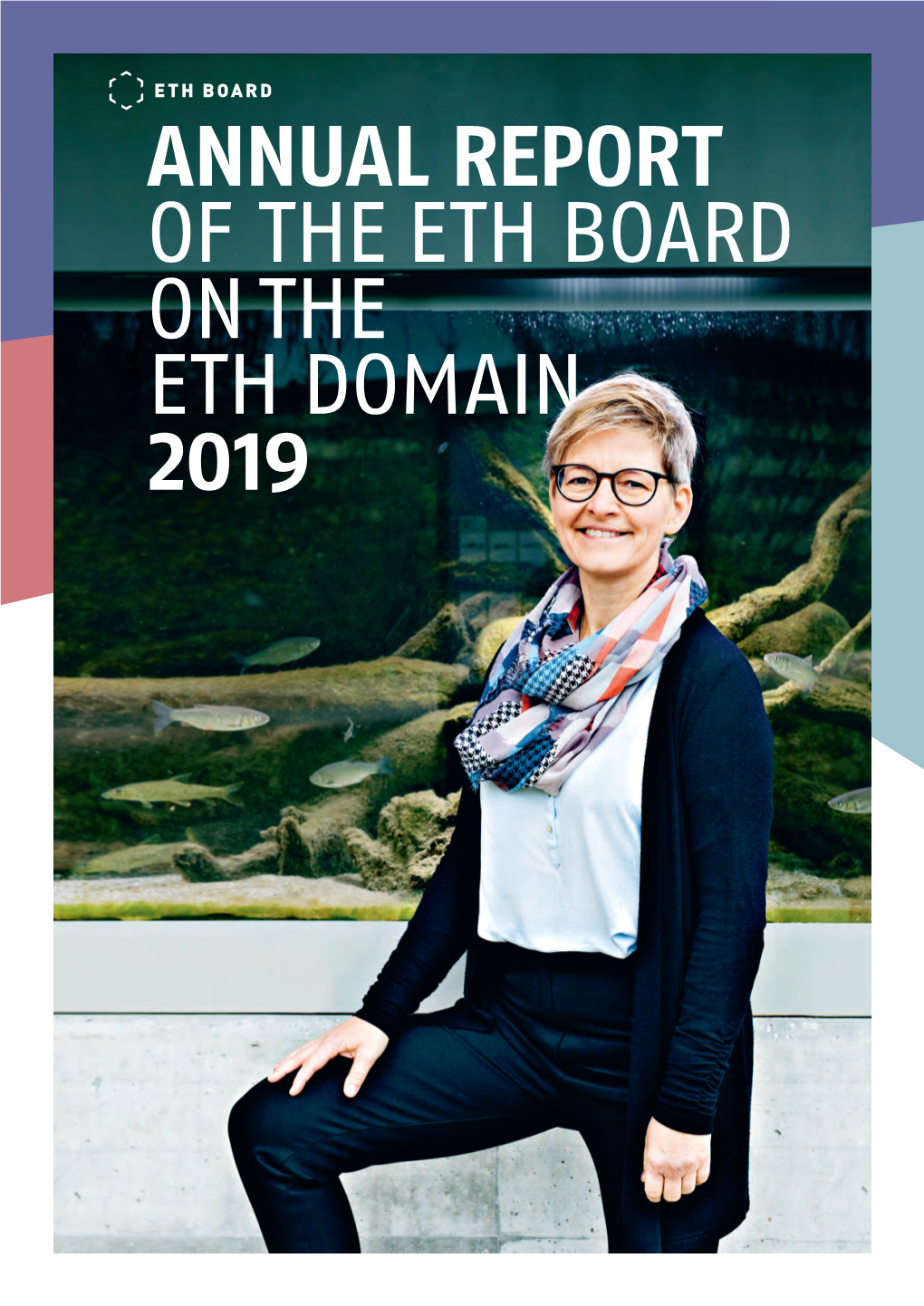 Annual Report of the ETH Board on the ETH Domain 2019