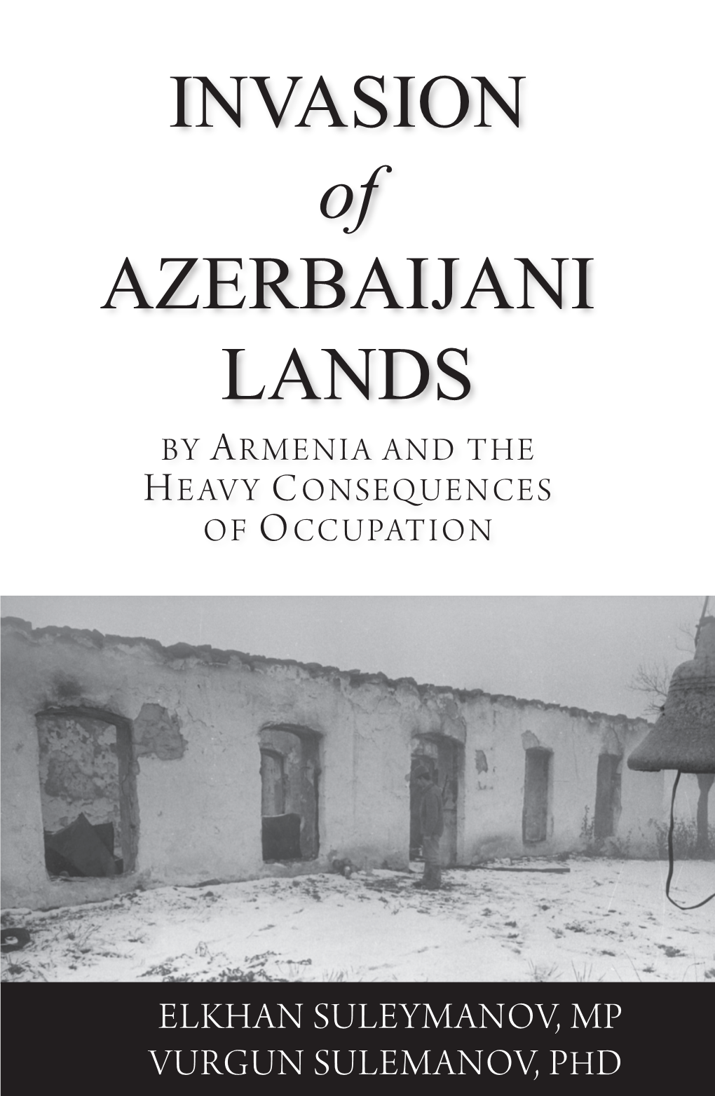 INVASION of AZERBAIJANI LANDS