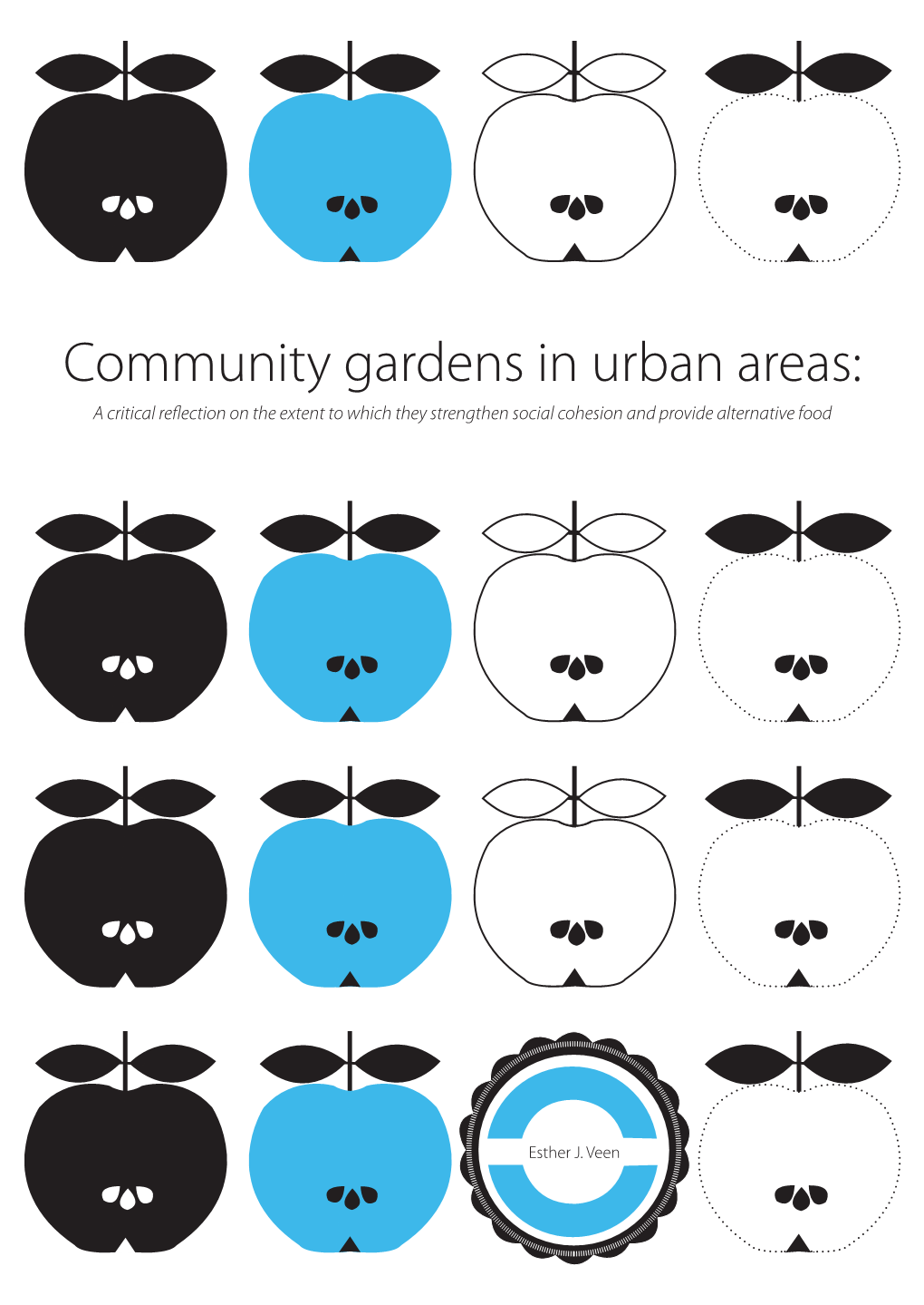 Community Gardens in Urban Areas: a Critical Reflection on the Extent to Which They Strengthen Social Cohesion and Provide Alternative Food