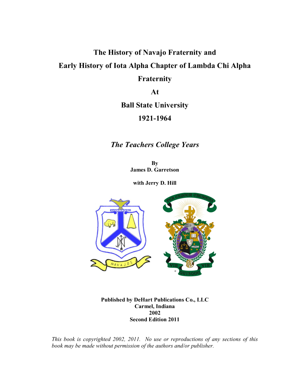 The History of Iota Alpha Chapter of Lambda Chi Alpha Fraternity