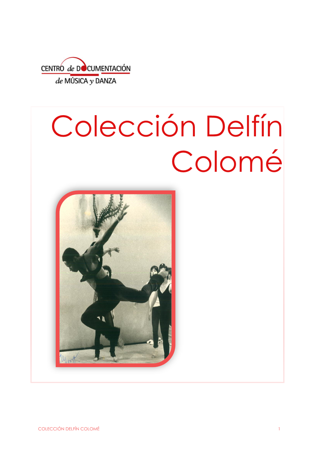 Colección Delfín Colomé