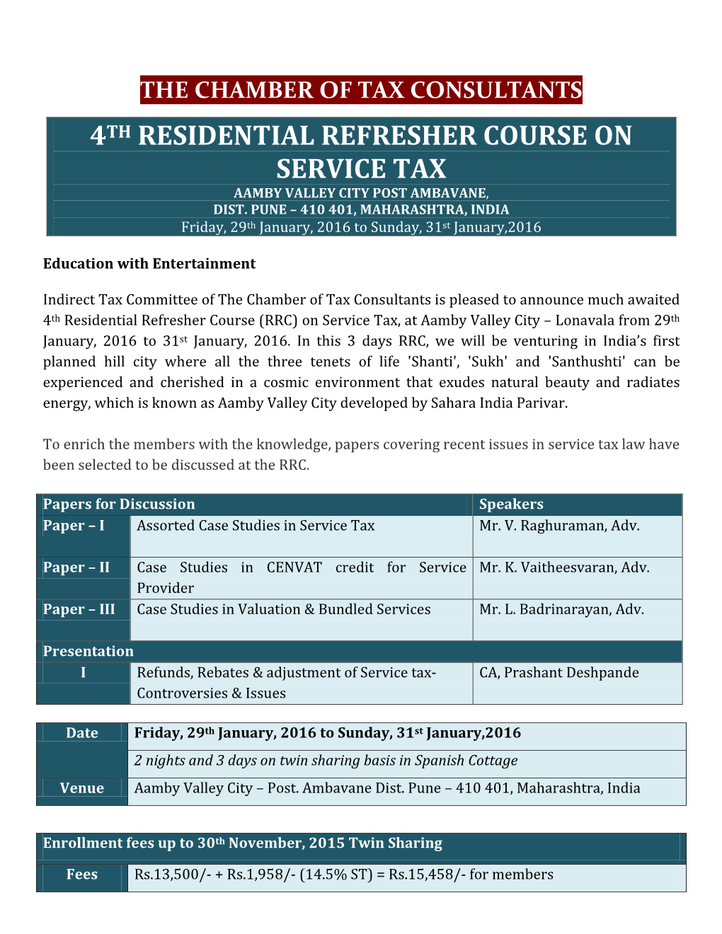 4Th Residential Refresher Course on Service Tax Aamby Valley City Post Ambavane, Dist