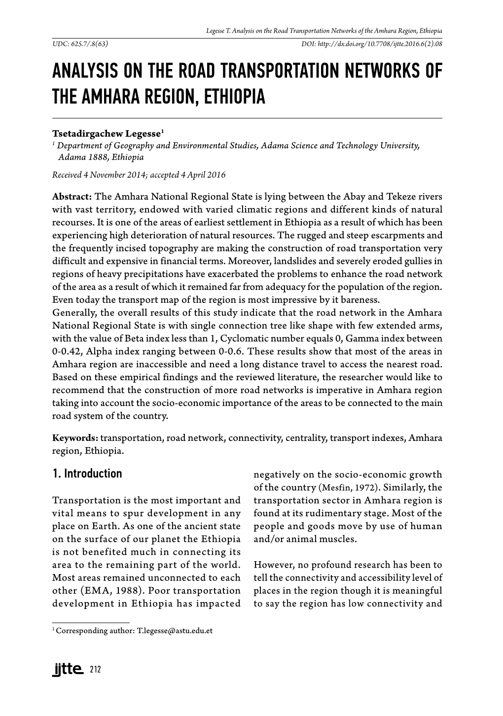 Analysis on the Road Transportation Networks of the Amhara Region, Ethiopia