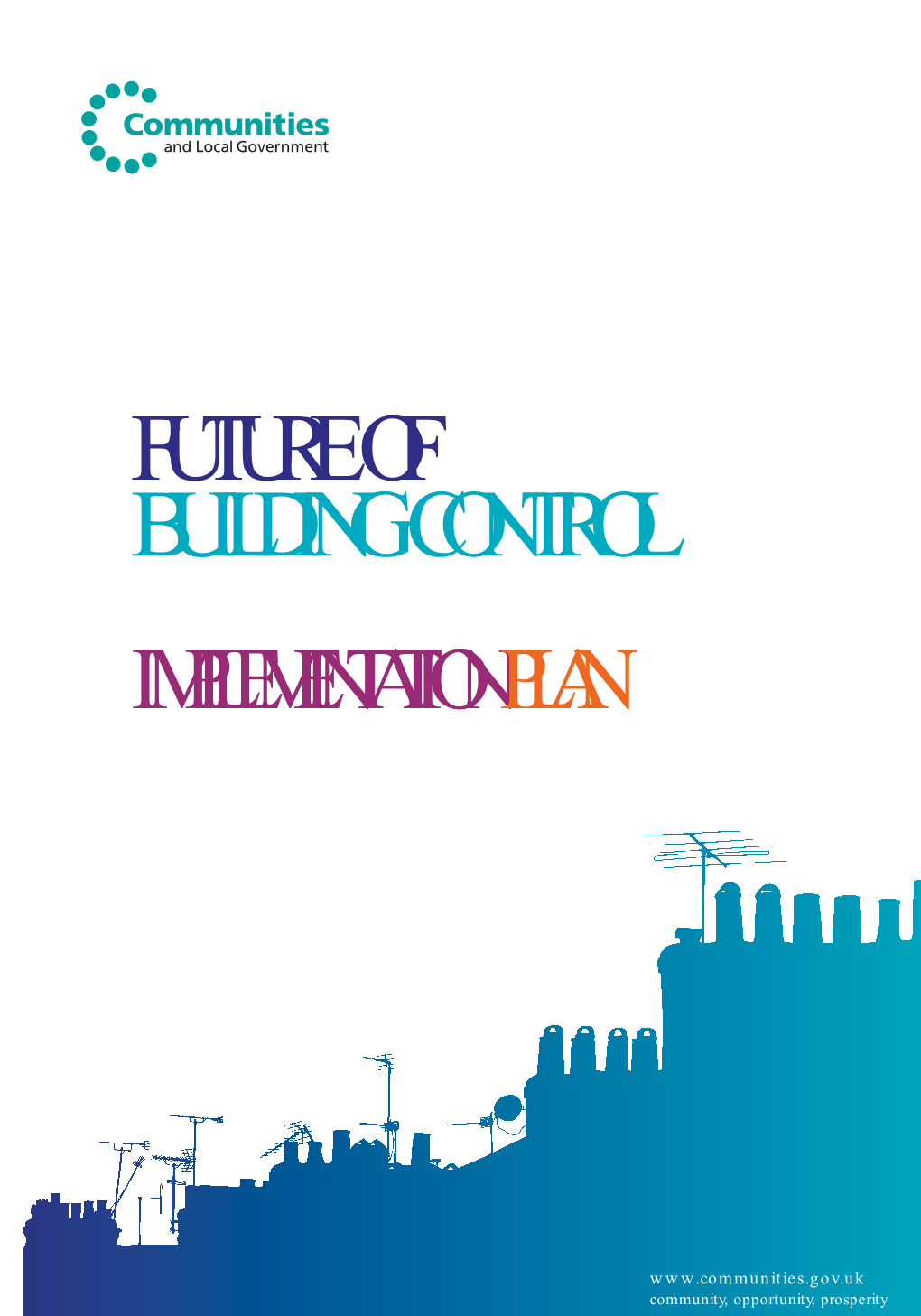 The Future of Building Control Report 2010