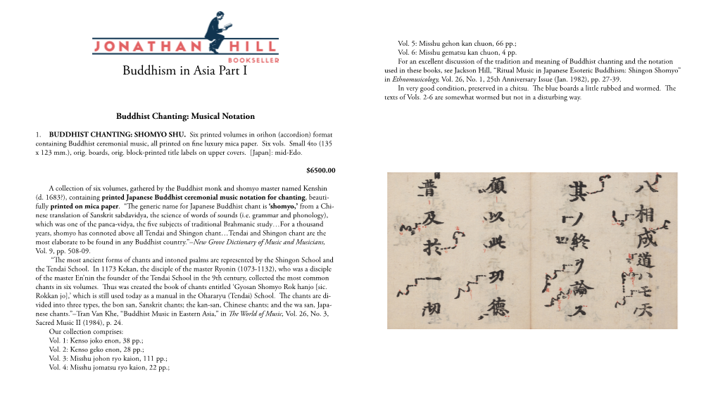 Buddhism in Asia Part I Used in These Books, See Jackson Hill, “Ritual Music in Japanese Esoteric Buddhism: Shingon Shomyo” in Ethnomusicology, Vol