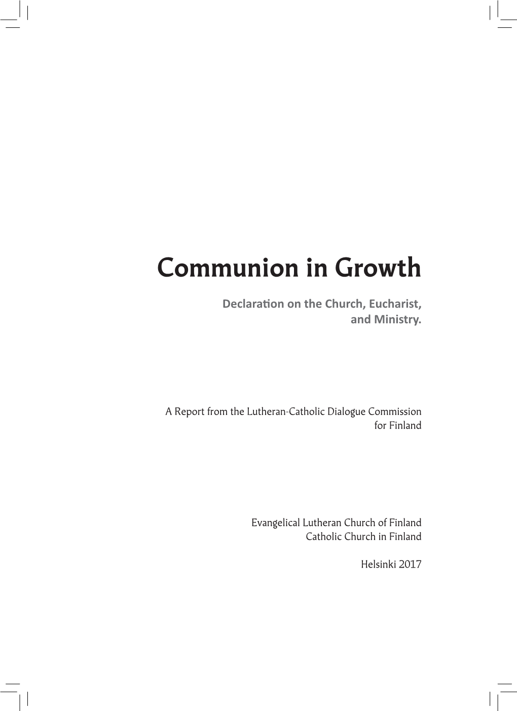 Communion in Growth