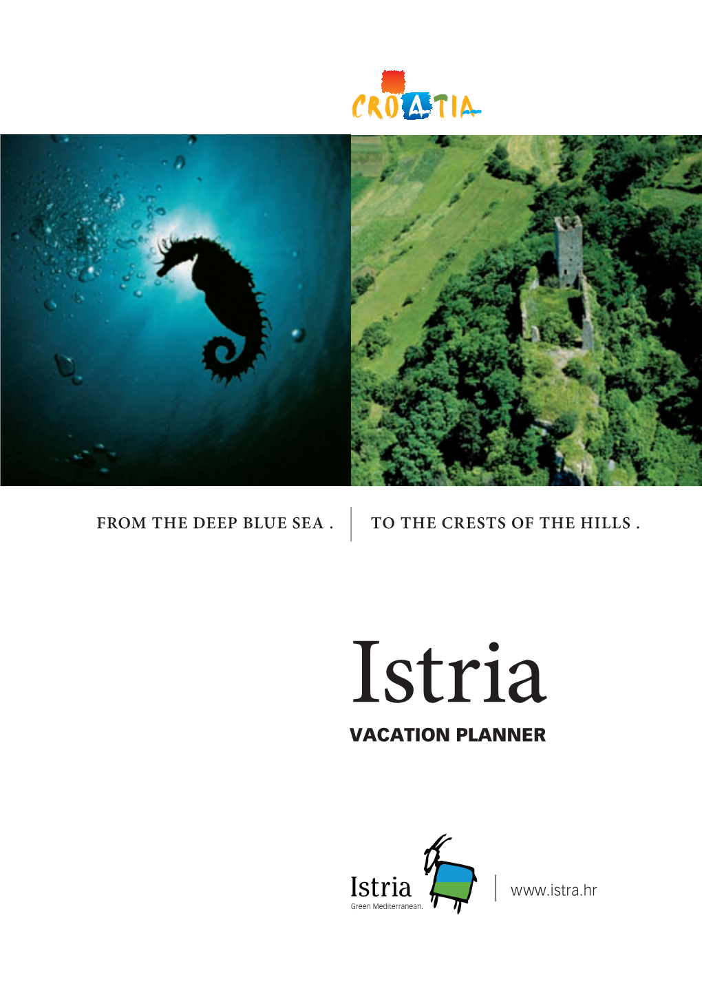 Istria VACATION PLANNER Istria