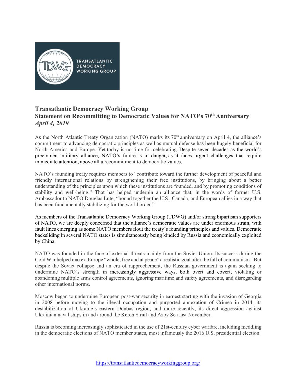 Transatlantic Democracy Working Group Statement on Recommitting to Democratic Values for NATO’S 70Th Anniversary April 4, 2019