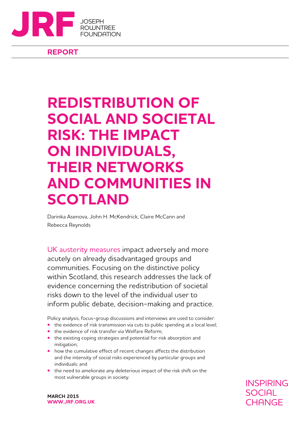 Redistribution of Social and Societal Risk: the Impact on Individuals, Their Networks and Communities in Scotland