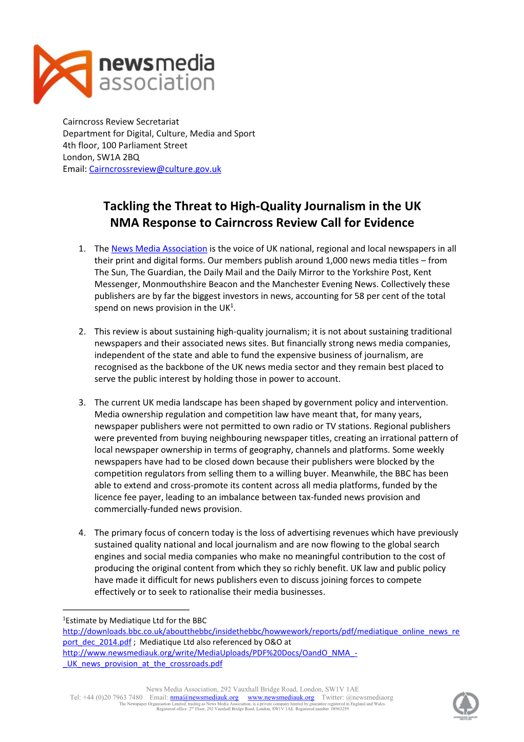 Tackling the Threat to High-Quality Journalism in the UK NMA Response to Cairncross Review Call for Evidence