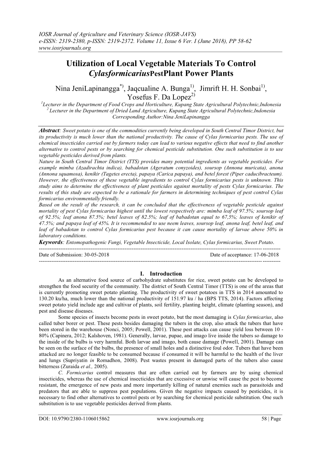 Utilization of Local Vegetable Materials to Control Cylasformicariuspestplant Power Plants