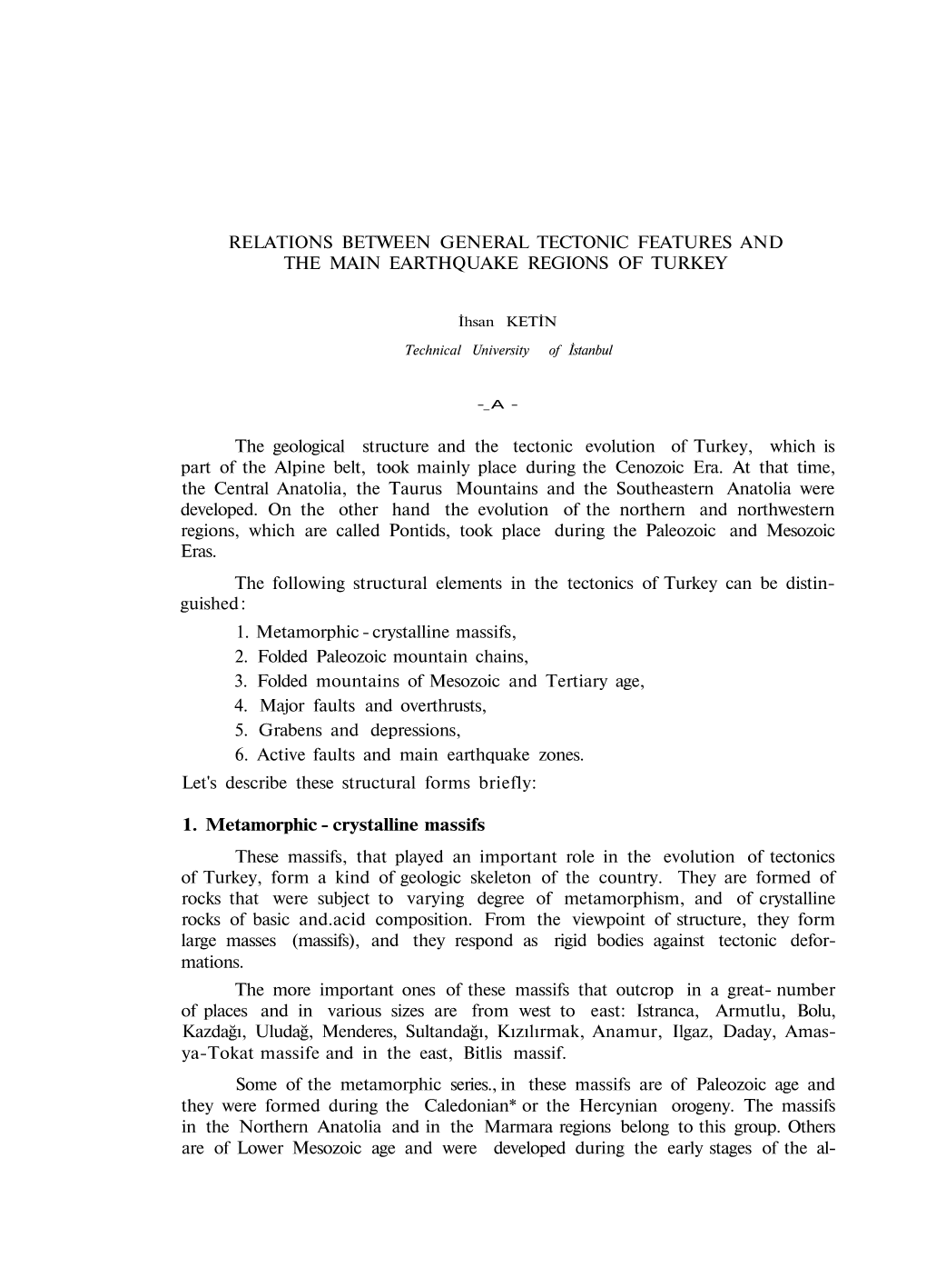 Relations Between General Tectonic Features and the Main Earthquake Regions of Turkey