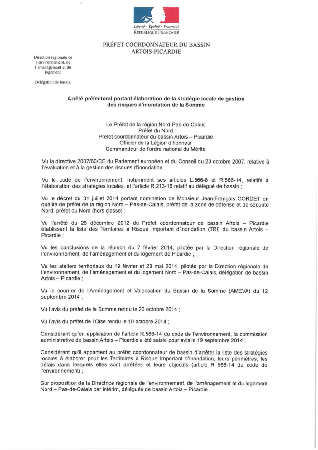 PRÉFET COORDONNATEUR DU BASSIN ARTOIS-PICARDIE Direction Régionale De R Environnement