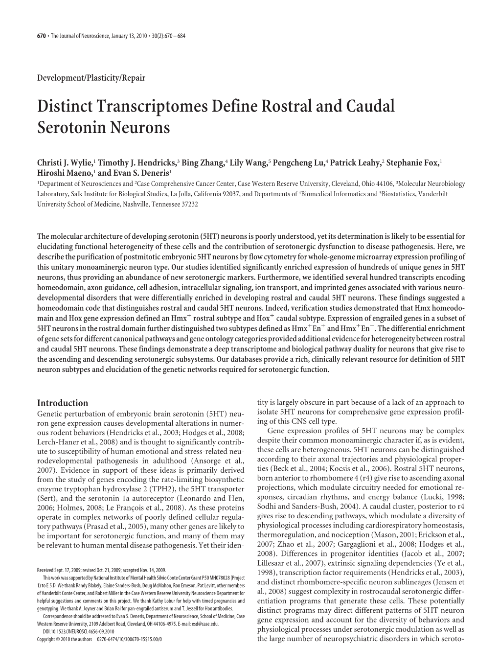 Distinct Transcriptomes Define Rostral and Caudal Serotonin Neurons