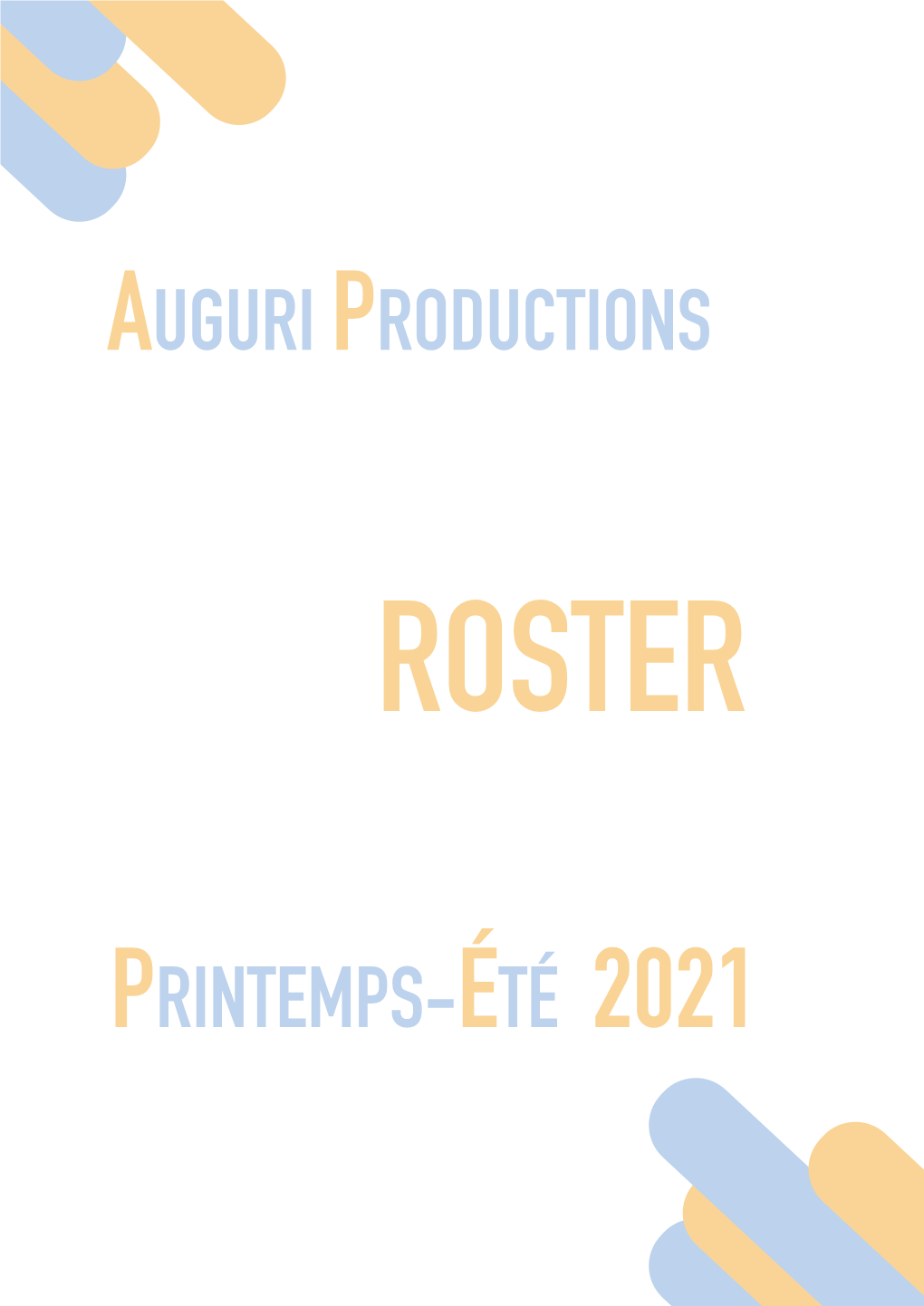 Printemps-Été 2021 Auguri Productions