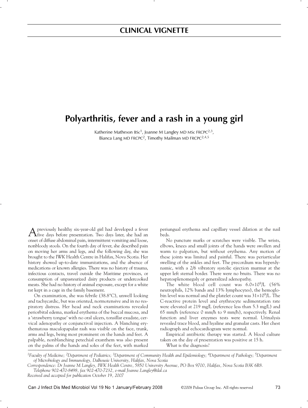 Polyarthritis, Fever and a Rash in a Young Girl